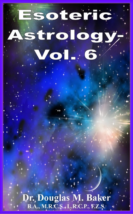 Esoteric Astrology – Vol. 6