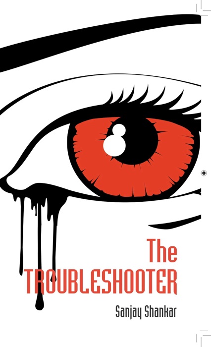 The Trouble Shooter