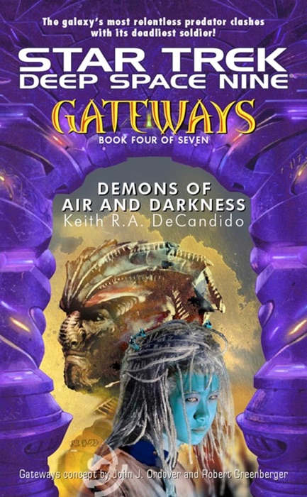 Star Trek: Deep Space Nine: Gateways #4: Demons of Air and Darkness