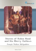 Stories of Robin Hood and His Merry Outlaws