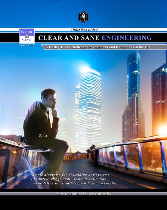 Clear and Sane engineering