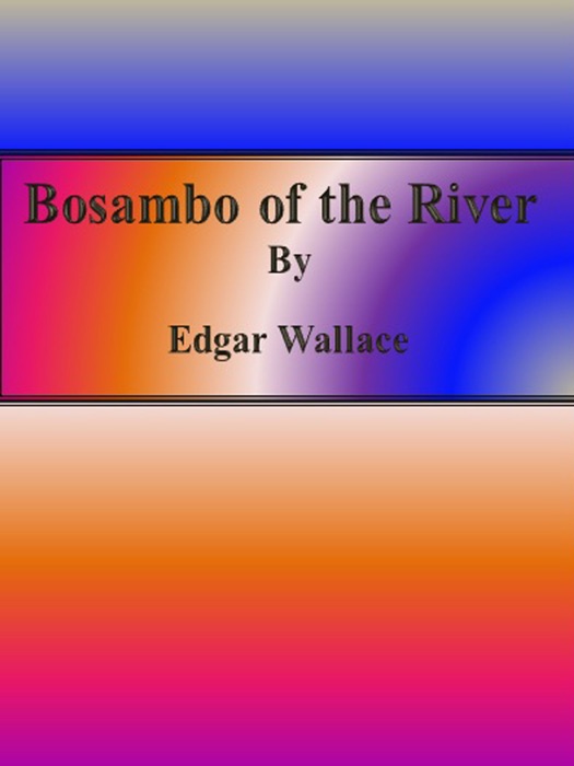 Bosambo of the River