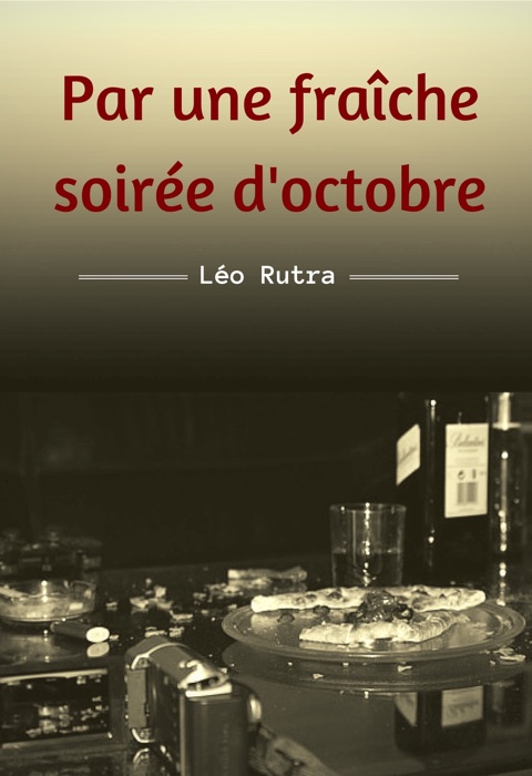 Par une fraîche soirée d'Octobre