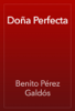 Doña Perfecta - Benito Pérez Galdós