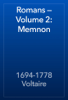 Romans — Volume 2: Memnon - 1694-1778 Voltaire