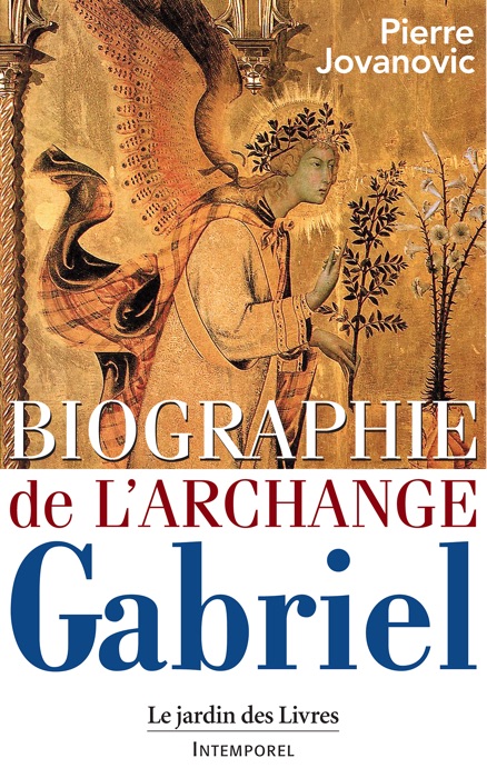 Biographie de l'Archange Gabriel