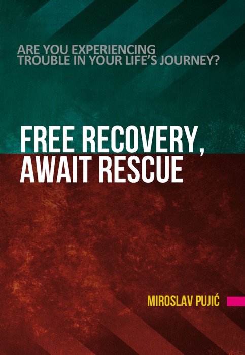 Free recovery, await rescue