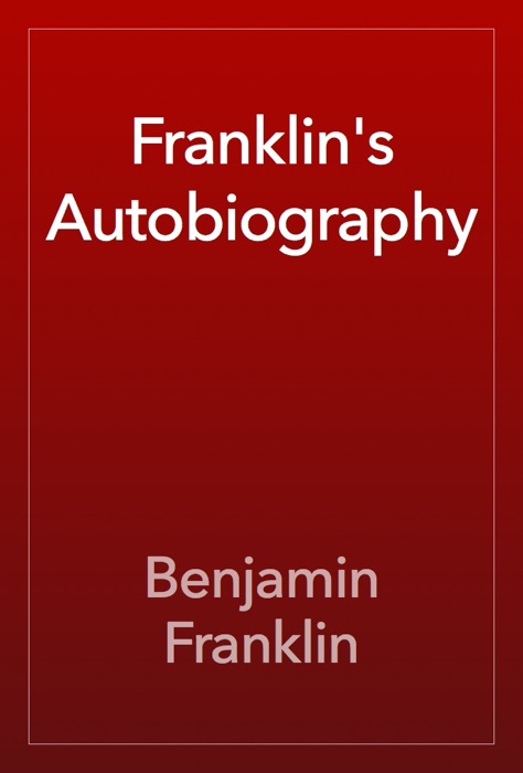 Franklin's Autobiography