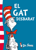 El gat Disbarat (Colección Dr. Seuss) - Dr. Seuss