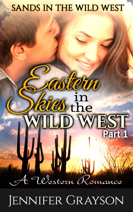 Sands in the Wild West: A Western Romance