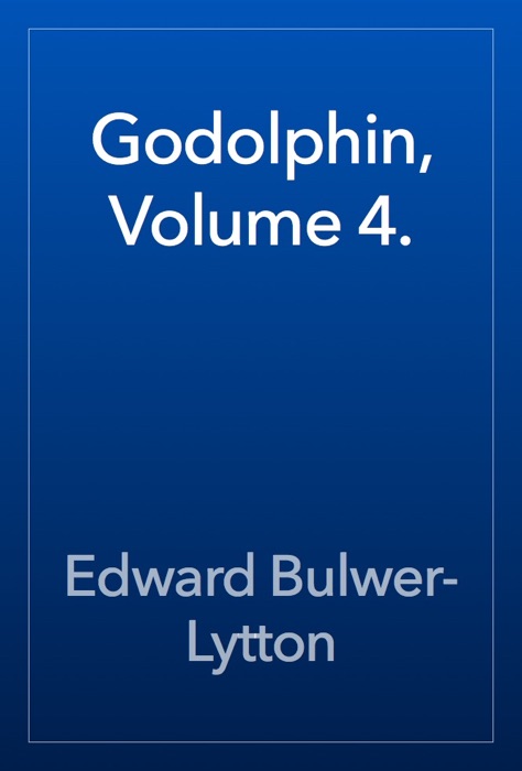 Godolphin, Volume 4.