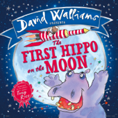 The First Hippo on the Moon - David Walliams