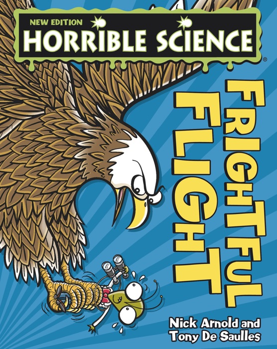 Horrible Science: Frightful Flight