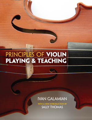 Read & Download Principles of Violin Playing and Teaching Book by Ivan Galamian Online