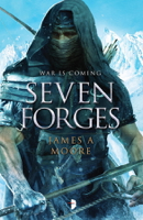 James A. Moore - Seven Forges artwork