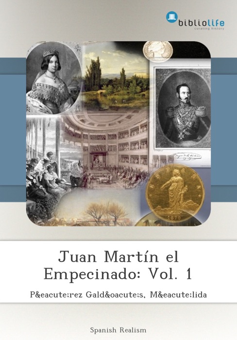 Juan Martín el Empecinado: Vol. 1