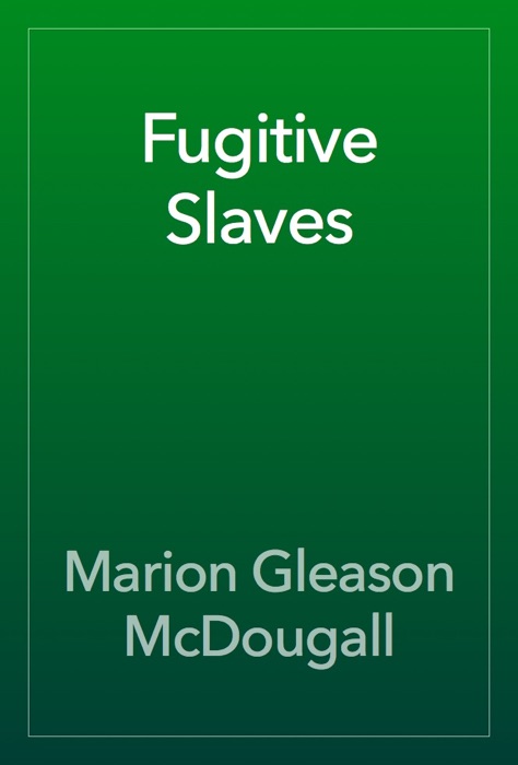 Fugitive Slaves