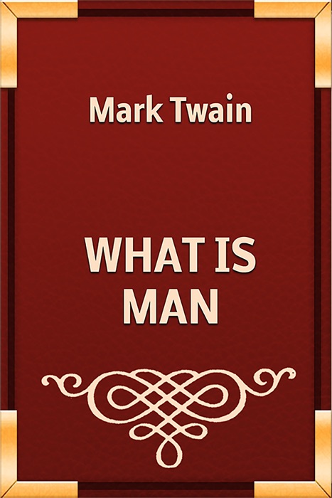 WHAT IS MAN