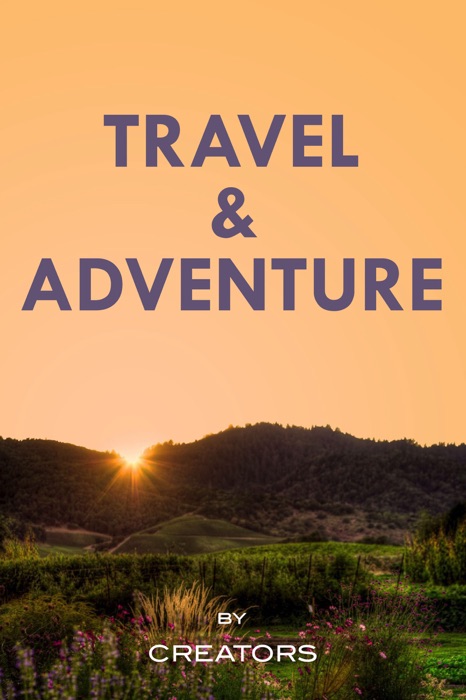 Travel and Adventure