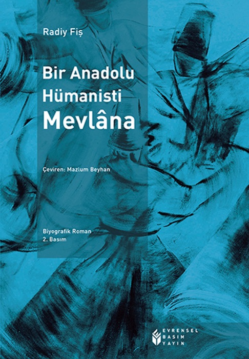 Bir Anadolu Hümanisti Mevlâna