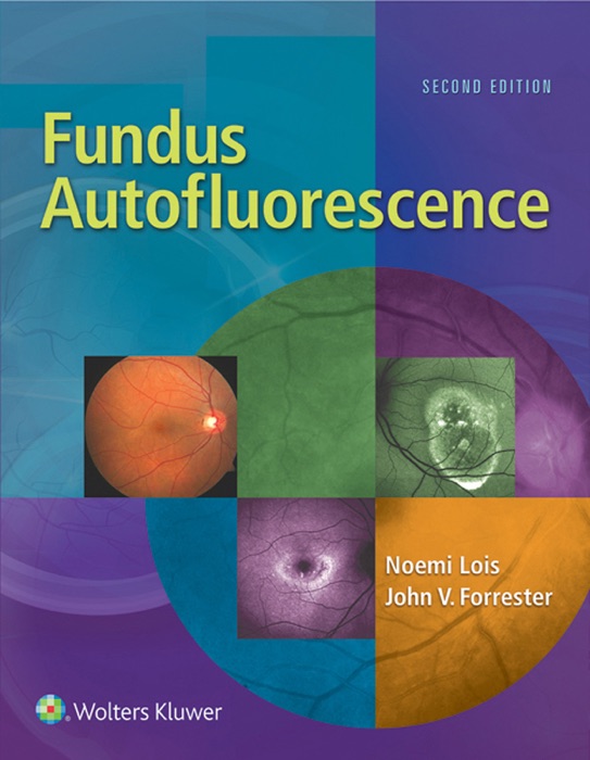 Fundus Autofluorescence: Second Edition