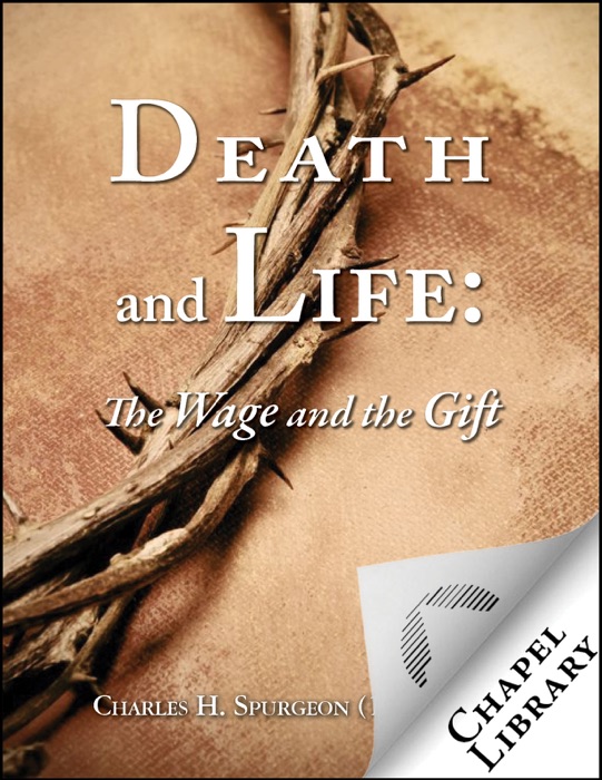 Death and Life: The Wage and the Gift