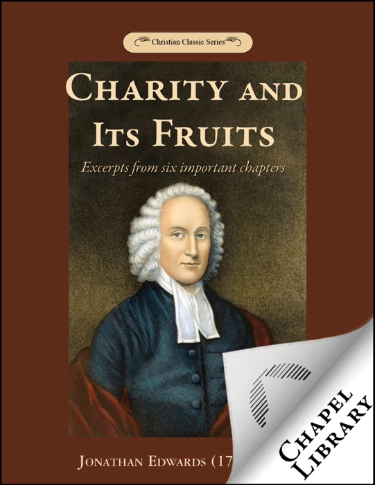 Charity and Its Fruits: Excerpts from Six Important Chapters