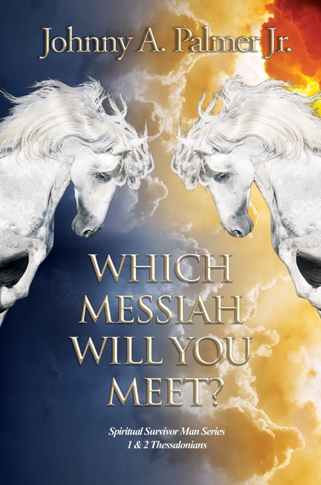 Which Messiah Will You Meet?