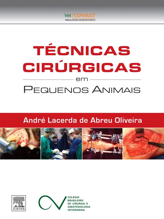 Técnicas cirúrgicas em pequenos animais