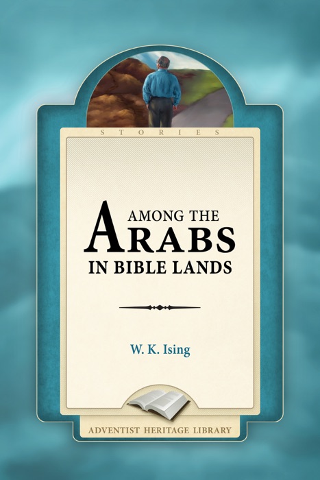 Among the Arabs In Bible Lands