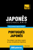 Vocabulário Português-Japonês: 3000 palavras mais úteis - Andrey Taranov