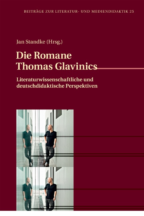 Die Romane Thomas Glavinics