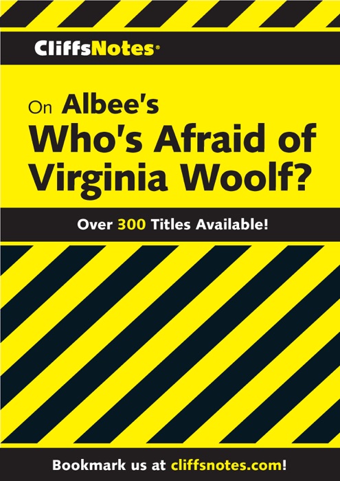 CliffsNotes on Albee's Who's Afraid of Virginia Woolf?