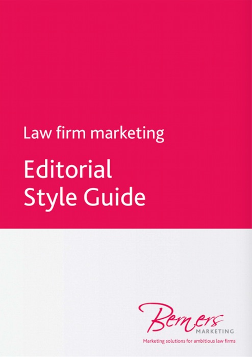 Law Firm Marketing Editorial Style Guide