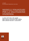 Modelli finanziari per la valutazione d'azienda - Luca Francesco Franceschi & Luca Comi