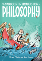 Michael F. Patton & Kevin Cannon - The Cartoon Introduction to Philosophy artwork