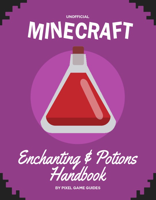 Minecraft Enchanting & Potions Handbook