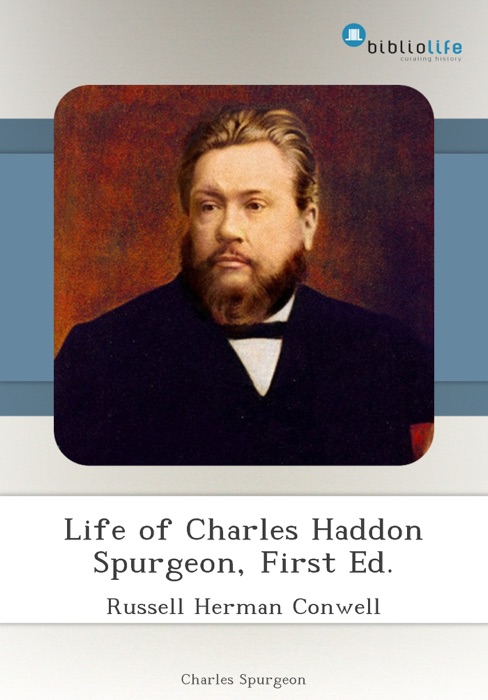 Life of Charles Haddon Spurgeon, First Ed.