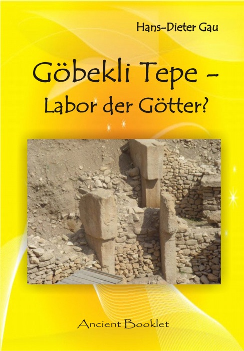 Göbekli Tepe - Labor der Götter