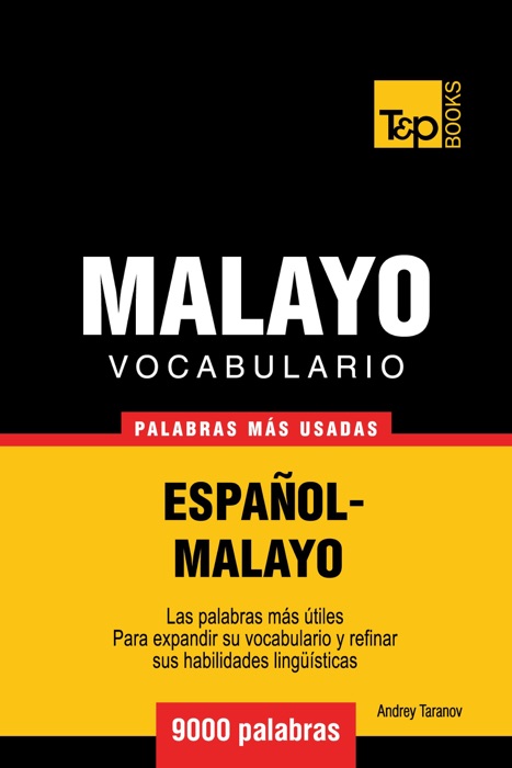 Vocabulario Español-Malayo: 9000 palabras más usadas