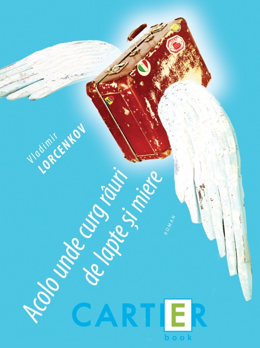 Acolo unde curg râuri de lapte și miere