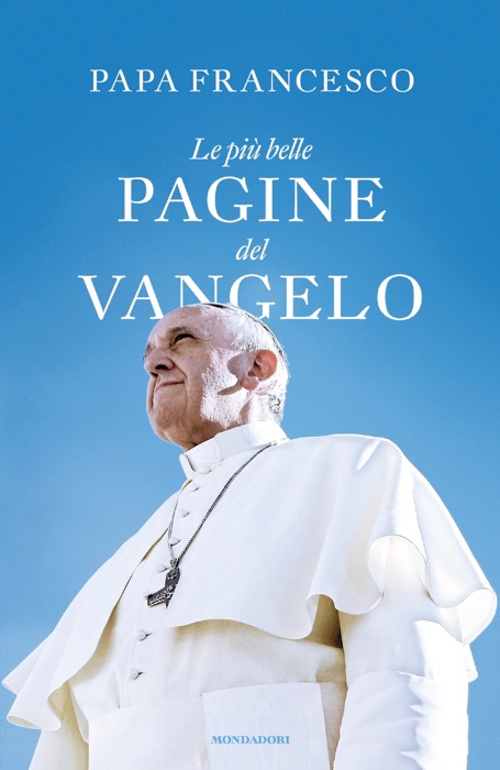 Le più belle pagine del Vangelo