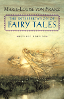 Marie-Louise von Franz - The Interpretation of Fairy Tales artwork