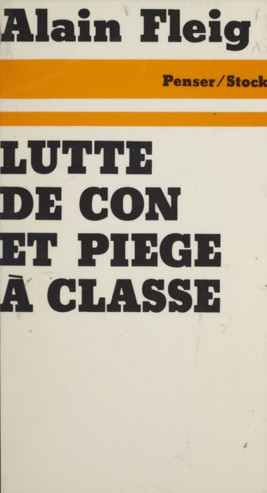 Lutte de con et piège à classe