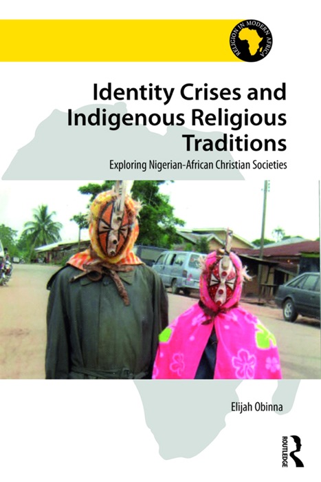 Identity Crises and Indigenous Religious Traditions