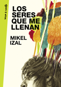 Los seres que me llenan - Mikel Izal