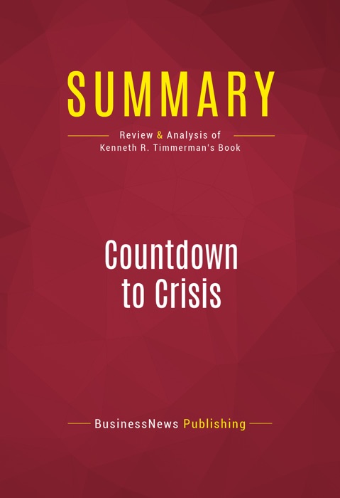 Summary: Countdown to Crisis