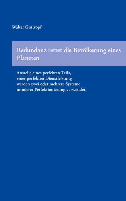 Redundanz rettet die Bevölkerung eines Planeten