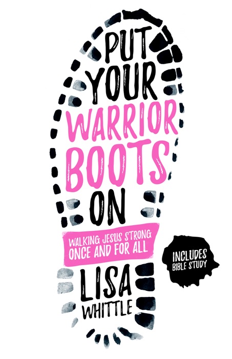 Put Your Warrior Boots On