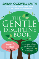 Sarah Ockwell-Smith - The Gentle Discipline Book artwork